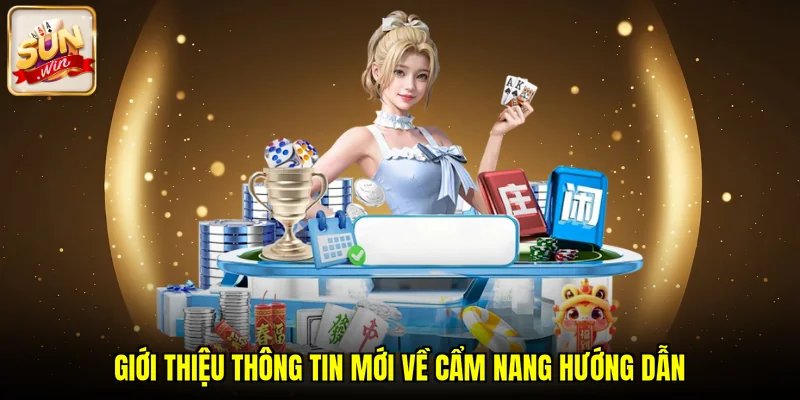Giới thiệu thông tin mới về cẩm nang hướng dẫn