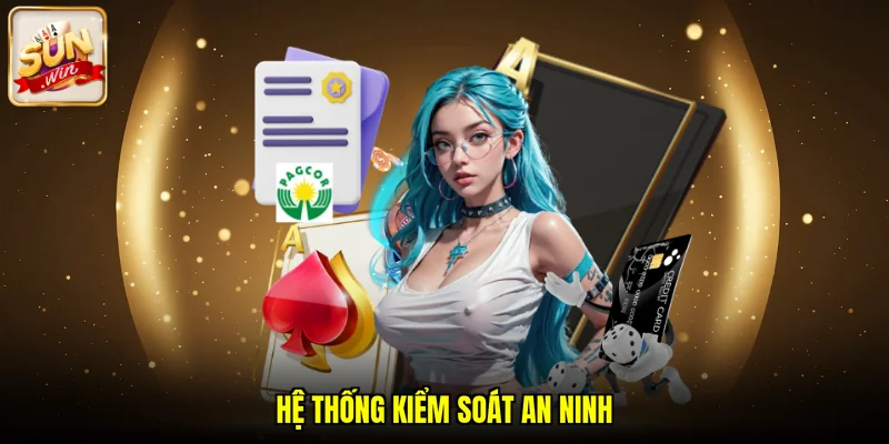 Hệ thống kiểm soát an ninh